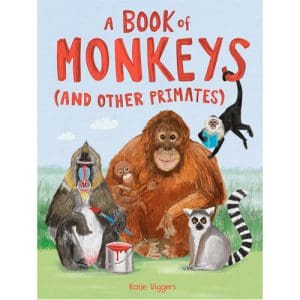 A Book of Monkeys (and other Primates)