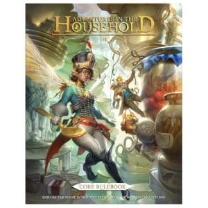 Adventures In The Household 5E RPG: Core Rulebook