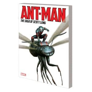 Ant-Man: The Saga Of Scott Lang