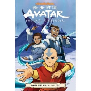 Avatar: The Last Airbender - North & South Part One (Paperback)