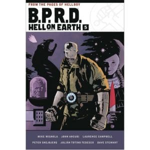 B.P.R.D. Hell on Earth Volume 5 (Hardback)