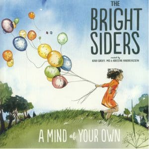 Bright Siders: A Mind Of Your Own - Vinyl