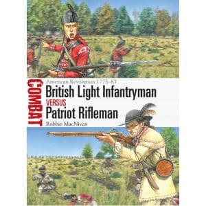 British Light Infantryman vs Patriot Rifleman