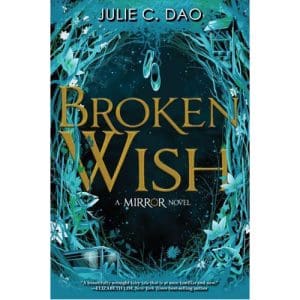 Broken Wish (The Mirror, Book 1)