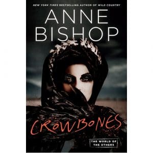 Crowbones - (Hardback)