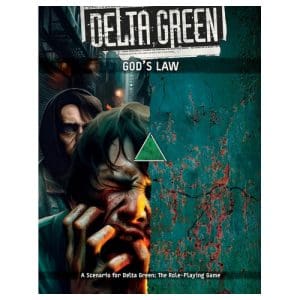 Delta Green RPG: God's Law