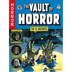 EC Archives: Vault of Horror Volume 3