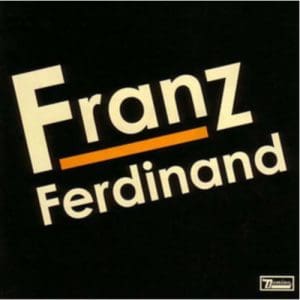 Franz Ferdinand: Franz Ferdinand - Vinyl