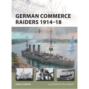 German Commerce Raiders 1914–18