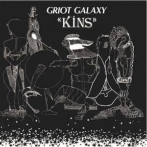 Griot Galaxy: Kins (Black/White Splatter Liquid Darkness Vinyl) (RSD 2019) - Vinyl