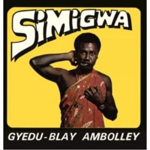 Gyedu-Blay Ambolley: Simigwa - Vinyl