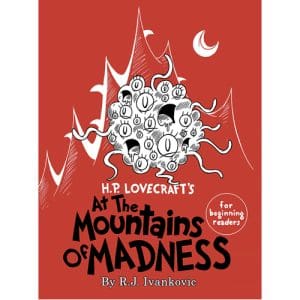 H.P Lovecraft's: At the Mountains of Madness