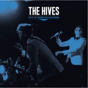 Hives: Live At Third Man Records - Vinyl