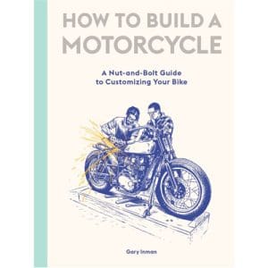 How to Build a Motorcycle