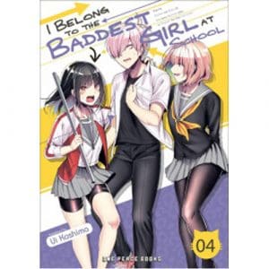 I Belong to the Baddest Girl at School Volume 04