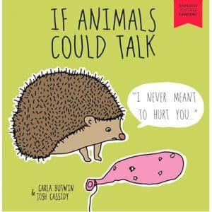 If Animals Could Talk