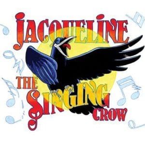 Jacqueline the Singing Crow (Paperback)