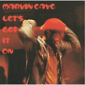 LetS Get It On - Marvin Gaye