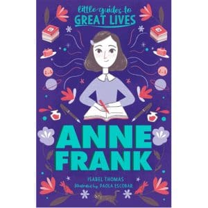 Little Guides to Great Lives: Anne Frank