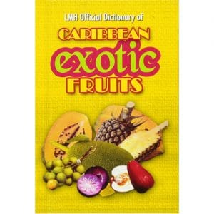 Lmh Official Dictionary of Caribbean Exotic Fruits