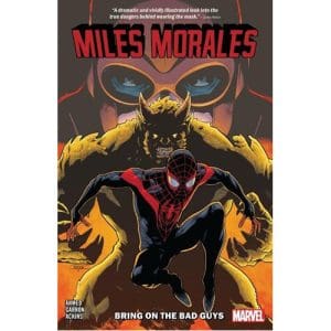 Miles Morales Vol. 2: Bring on the Bad Guys (Paperback)