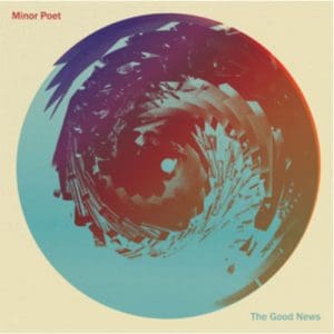 Minor Poet: The Good News - Vinyl
