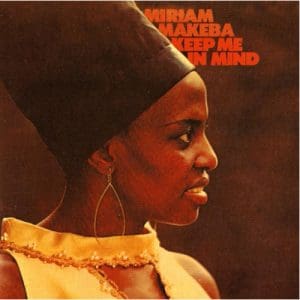 Miriam Makeba: Keep Me In Mind (Remastered Edition) - Vinyl