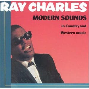 Modern Sounds In Country & Western Music Vol. 1 - Ray Charles