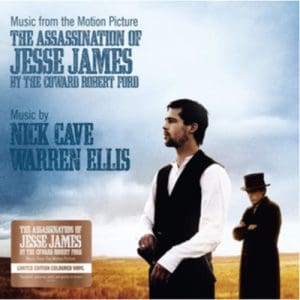 Nick Cave / Warren Ellis: The Assassination Of Jesse James By The Coward Robert Ford - Original Soundtrack - Vinyl