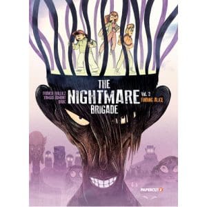 Nightmare Brigade Vol. 3. The - Paperback