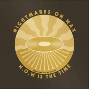 Nightmares On Wax: N.O.W Is The Time - Vinyl