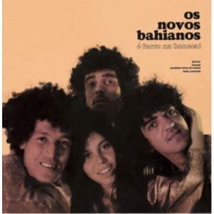 Os Novos Bahianos: E Ferro Na Bonieca - Vinyl