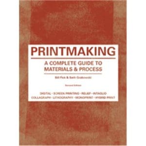 Printmaking Second Edition