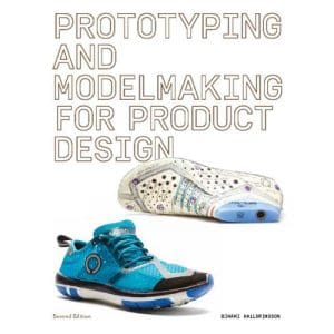 Prototyping and Modelmaking for Product Design