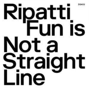 Ripatti: Fun Is Not A Straight Line - Vinyl