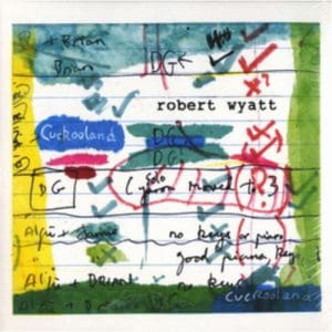 Robert Wyatt: Cuckooland - Vinyl