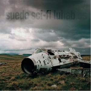 Sci-Fi Lullabies - Suede