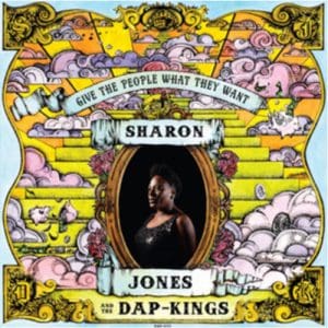 Sharon Jones & The Dap-Kings: Give The People What They Want - Vinyl