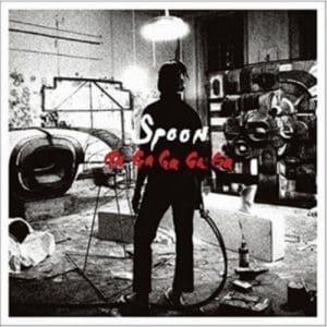 Spoon: Ga Ga Ga Ga Ga (10Th Anniversary Edition) - Vinyl