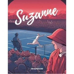 Suzanne: the Jazz Age Goddess of Tennis