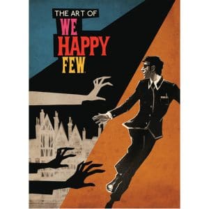 The Art of We Happy Few