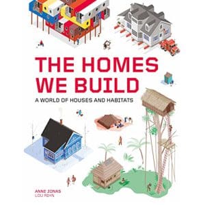 The Homes We Build