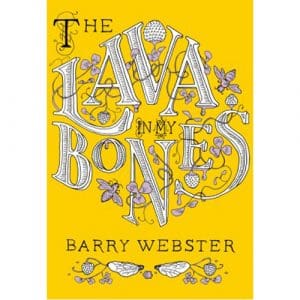 The Lava in My Bones - (Paperback)