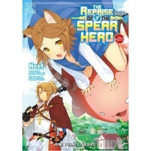 The Reprise of the Spear Hero Volume 09 The Manga Companion