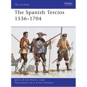 The Spanish Tercios 1536–1704