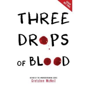 Three Drops of Blood