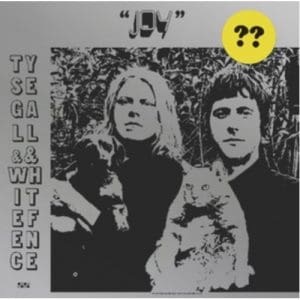 Ty Segall & White Fence: Joy - Vinyl