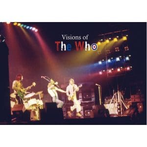 Visions Of The Who