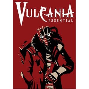 Vulcania RPG: Vulcania Essential Rulebook