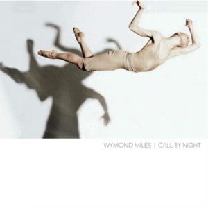Wymond Miles: Call By The Night - Vinyl